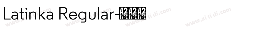 Latinka Regular字体转换